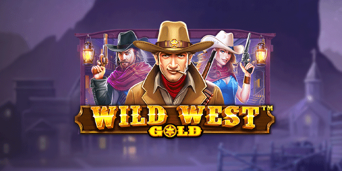 Membahas Fitur Wild Dan Bonus Slot Wild West Gold